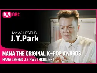 【公式mnk】[JYPark HIGHLIGHT] MAMA THE ORIGINAL K-POP AWARDS  