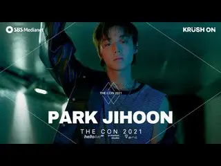 【公式sbp】  [SPOT] THE CON 2021：PARK JIHOON |ダーコン: パク・ジフン_   