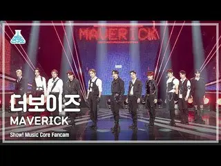 【公式mbk】【芸能研究所4K】THE BOYZ_ 直カム 'MAVERICK' (THE BOYZ_ _  FanCam) Show!MusicCore 21