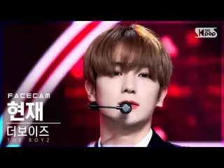 【公式sb1】[フェイスカム4K] THE BOYZ_ 現在「MAVERICK」(THE BOYZ_ _ HYUNJAE FaceCam)│@SBS 人気歌謡_