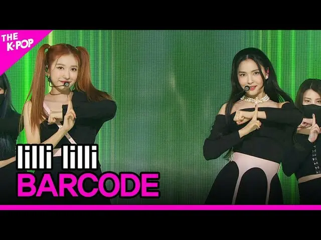 【公式sbp】 lilli lilli, BARCODE (リリリリ, バーコード) [THE SHOW_ _  211123]  