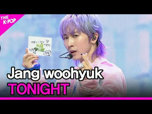 【公式sbp】 Jang woohyuk, TONIGHT(チャン・ウヒョク_ , どうTonight) [THE SHOW_ _  211130]  