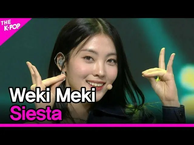 【公式sbp】 Weki Meki_ , Siesta (Weki Meki_ , Siesta ) [THE SHOW_ _  211130]  