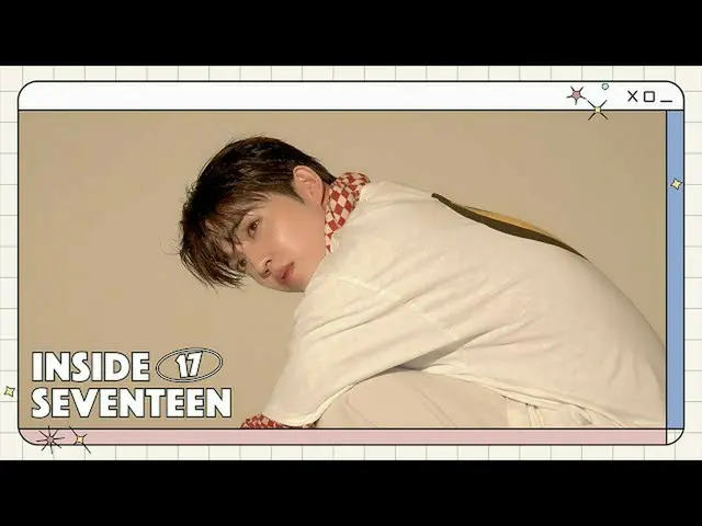 【公式】SEVENTEEN、【INSIDE SEVENTEEN】エスクンス・アールアー・コリア撮影ビハインド (S.COUPS Allure Korea Pho