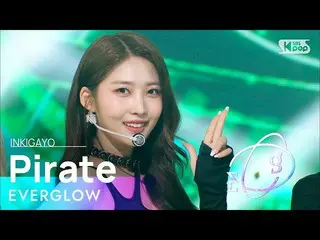 【公式sb1】EVERGLOW_ _ (EVERGLOW_ ) - Pirate 人気歌謡_  inkigayo 20211205  