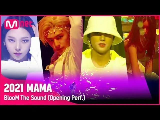 【公式mnk】[2021 MAMA] BlooM The Sound(Opening Perf