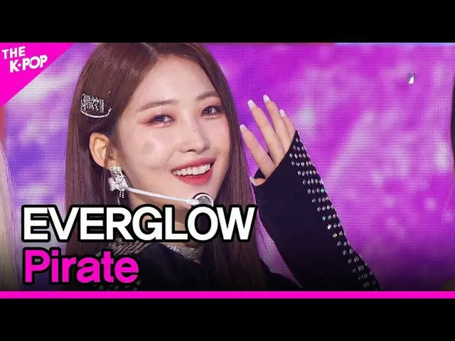 【公式sbp】 EVERGLOW_ _ , Pirate (EVERGLOW_ , Pirate) [THE SHOW_ _  211214]  