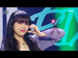 【公式mbk】【ショー！音楽中心_ ]ピクシー - 呼び出し(PIXY_ _  - Call me)、MBC 211218放送  