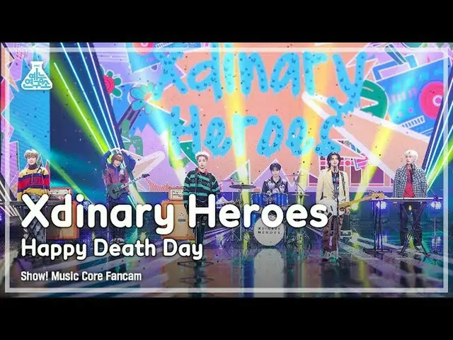 【公式mbk】【芸能研究所4K】XディナリーHeroz直カム 'Happy Death Day' (Xdinary Heroes FanCam) Show!Mu