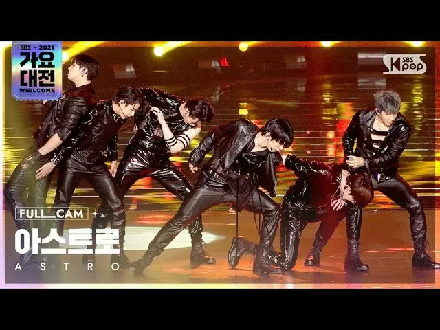 【公式sb1】[2021 歌謡大祭典 4K] ASTRO_  'one' フルカメラ (ASTRO_ _  Full Cam)│@SBS Gayo Daejeo