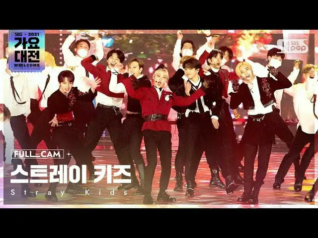 【公式sb1】[2021 歌謡大祭典 4K] Stray Kids_  'サッチャー' フルカム (Stray Kids_ _  'THUNDEROUS' Fu