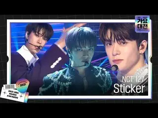 【公式sbe】 NCT127、強烈でセクシーな「Sticker」ステージ♬ㅣ2021 SBS 歌謡大祭典(2021sbsgayo)ㅣSBS ENTER