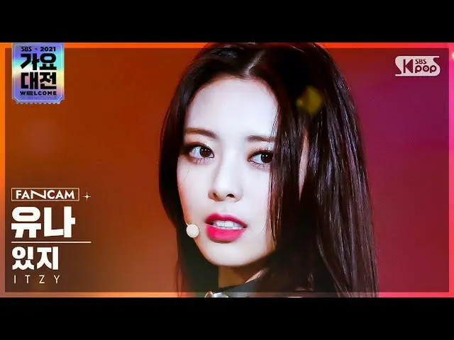 【公式sb1】[2021 歌謡大祭典 4K] ITZY ユナ 'マフィア In the morning+Sorry Not Sorry' (ITZY_ _  Y