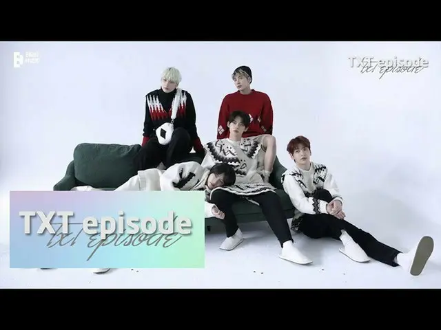 【公式】TXT、[EPISODE] TXT (TOMORROW X TOGETHER(TXT)) 'EUPHORIA.' Photo Shooting Sket