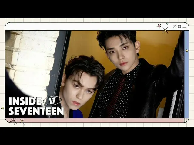 【公式】SEVENTEEN、【INSIDE SEVENTEEN】JOSHUA＆VERNON Vogue Korea Photo Shoot BEHIND  