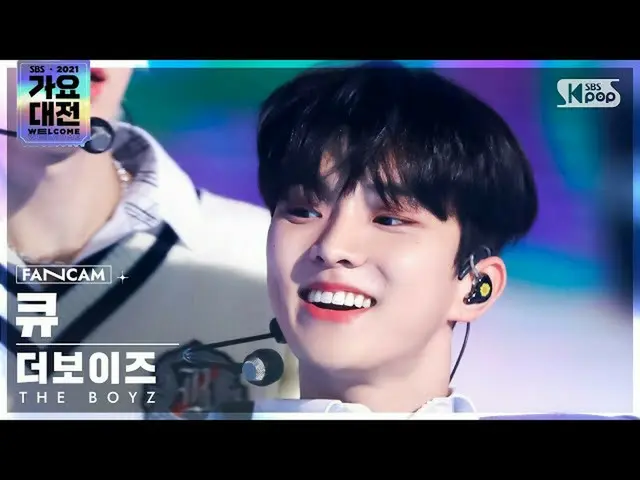【公式sb1】[2021 歌謡大祭典 4K] THE BOYZ_  キュー 'THRILL RIDE+MAVERICK' (THE BOYZ_ _  Q Fan