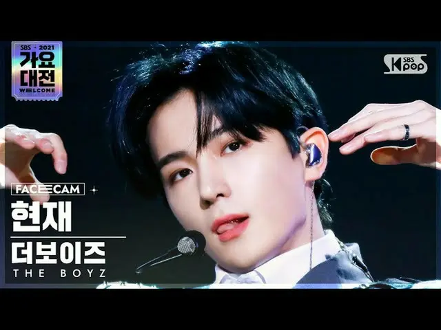 【公式sb1】[2021 歌謡大祭典 4K] THE BOYZ_  現在 'THRILL RIDE+MAVERICK' (THE BOYZ_ _  HYUNJA