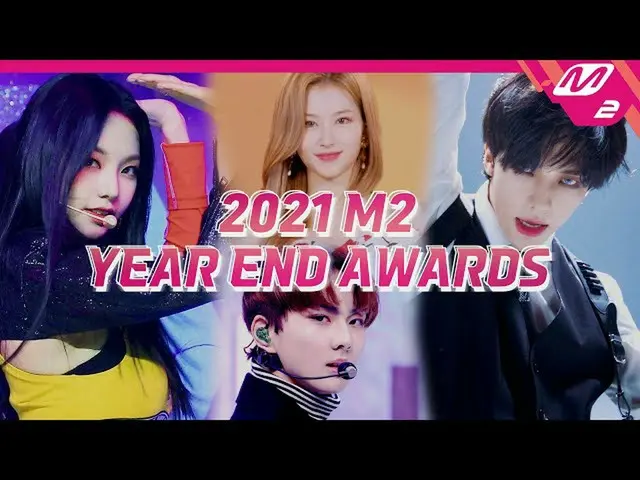 【公式mn2】2021 M2 YEAR END AWARDS | 2021年に最も愛されたM2コンテンツは？  