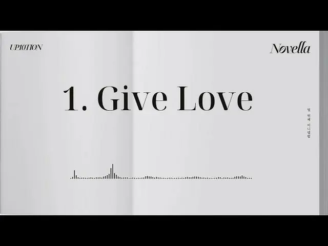 【公式】UP10TION、10th Mini Album [Novella] TRACK 1ㅣ Give Love  