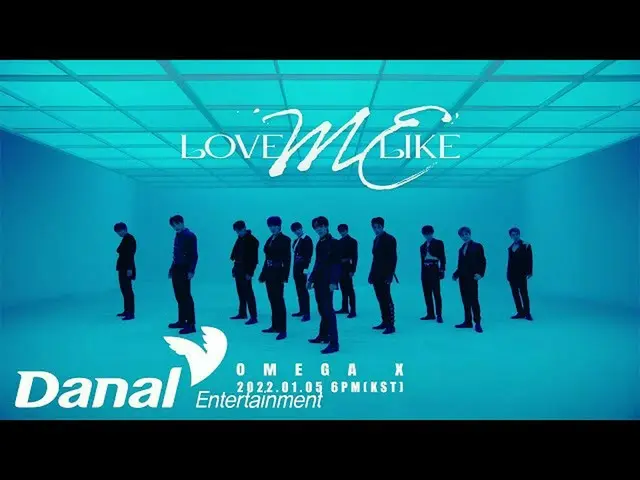 【公式ダン】 Teaser | OMEGA X_ _ (OMEGA X_ ) - LOVE ME LIKE  