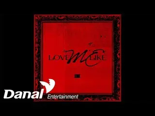 【公式ダン】 [Official Audio] OMEGA X_ _  (OMEGA X_ ) - LOVE ME LIKE  