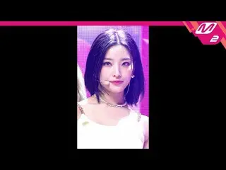 【公式mn2】[直カム] fromis_9_ イセロム_ 'DM'(fromis_9_ _ LEE SAEROM FanCam)| MCOUNTDOWN_202