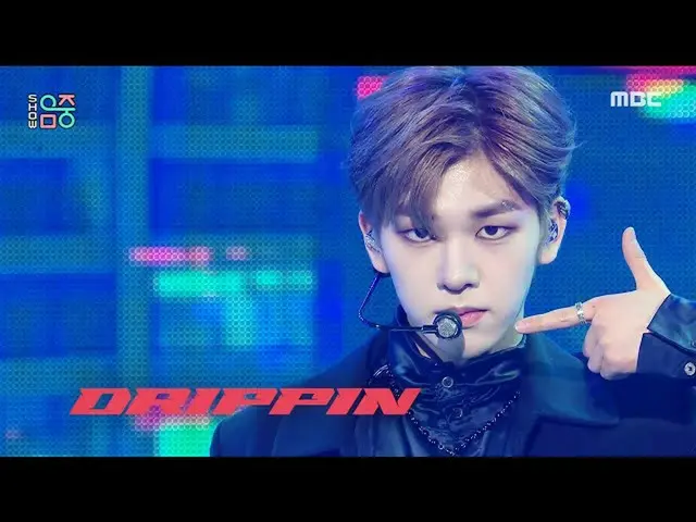 【公式mbk】【ショー！音楽中心_ ] DRIPPIN_  - ヴィラン (DRIPPIN_ _  - Villain), MBC 220122 放送  