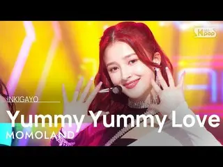 【公式sb1】MOMOLAND_ _ (MOMOLAND_ ) - Yummy Yummy Love 人気歌謡_  inkigayo 20220123  