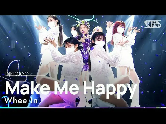 【公式sb1】Whee In(フィイン) - Make Me Happy(お妙海) 人気歌謡_  inkigayo 20220123  
