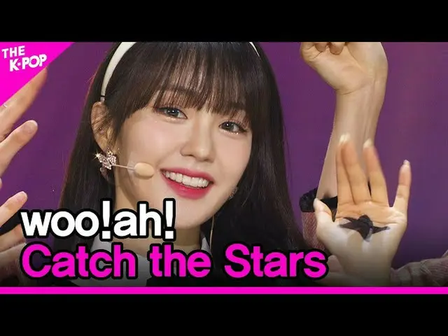【公式sbp】 woo!ah!, Catch the Stars (Woo!ah!_ , 星に行こう ) [THE SHOW_ _  220125]  