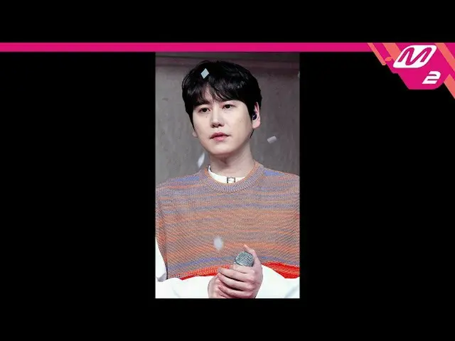 【公式mn2】【MPD直カム】キュヒョン_「恋愛小説(Love Story)」(KYUHYUN FanCam)| MCOUNTDOWN_2022.1.27  