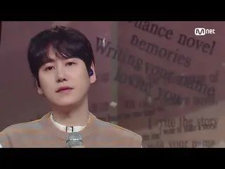 【公式mnk】「初公開」信じられない声「キュヒョン」の「恋愛小説(Love Story)」ステージ #M COUNTDOWN_  EP.737 | Mnet 2
