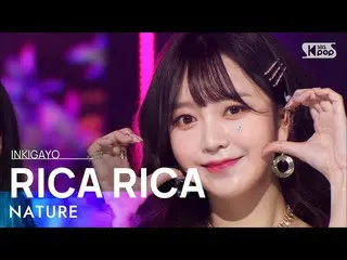 【公式sb1】NATURE_ _ (NATURE_ ) - RICA RICA 人気歌謡_  inkigayo 20220130  