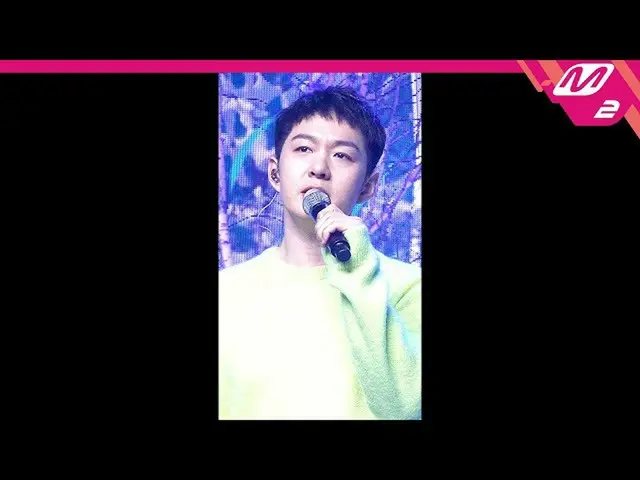 【公式mn2】【MPD直カム】BTOB_ イ・チャンソプ(BTOB_ _ )_ _「歌(The Song)」(BTOB_ _ LEE CHANGSUB FanC