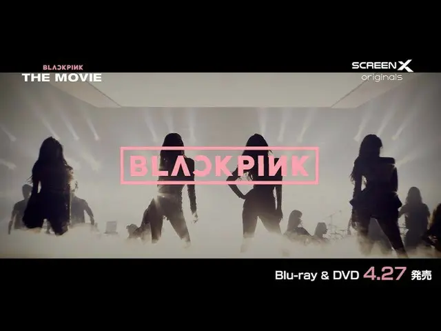 【J公式avp】 「BLACKPINK_ _  THE MOVIE」Blu-ray＆DVD／4月27日(水)発売  