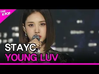 【公式sbp】 STAYC_ _ , YOUNG LUV (STAYC_ , YOUNG LUV) [THE SHOW_ _  220301]  