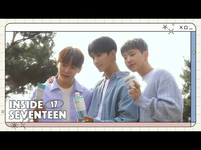 【公式】SEVENTEEN、[INSIDE SEVENTEEN] ホシ＆ドギョム＆昇官 ブリンググリーン広告撮影ビハインド (BRING GREEN Photo