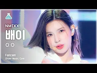 【公式mbk】【芸能研究所 4K】 NMIXX_  ペイ直カム 'O.O' (NMIXX_ _  FanCam) Show!MusicCore 220305  