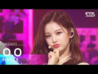 【公式sb1】NMIXX_ _ (NMIXX_ ) - OO 人気歌謡_  inkigayo 20220306  