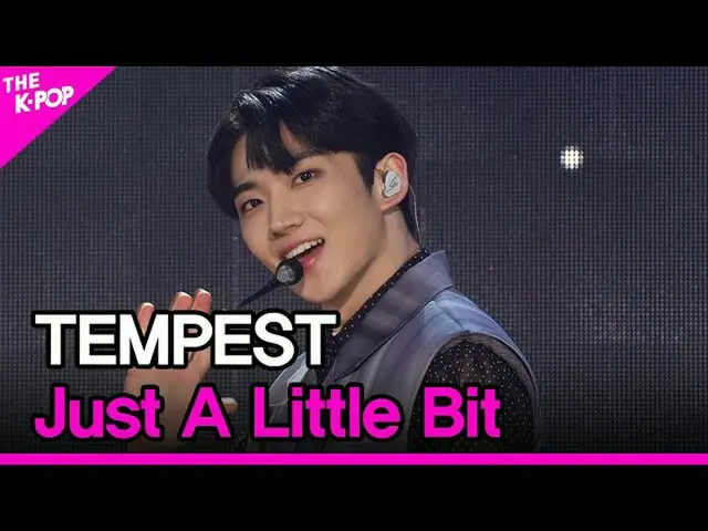 【公式sbp】 TEMPEST , Just A Little Bit (テンペスト, Just A Little Bit) [THE SHOW_ _  220