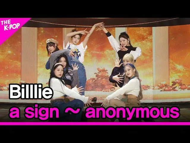 【公式sbp】 Billlie, a sign ～ anonymous (ビリー, a sign ～ anonymous) [THE SHOW_ _  2203