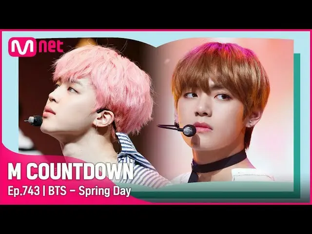 【公式mnk】[BTS_  - Spring Day] 'S'クラススペシャル| #M COUNTDOWN_  EP.743  