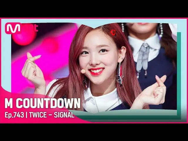 【公式mnk】[TWICE_ _  - SIGNAL] 'S'クラススペシャル| #M COUNTDOWN_  EP.743  