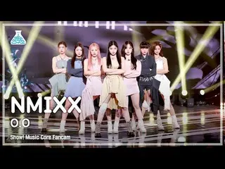 【公式mbk】【芸能研究所4K】NMIXX_ 直カム 'O.O' (NMIXX_ _  FanCam) Show!MusicCore 220312  
