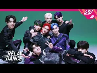 【公式mn2】【リレーダンス】ストレイキッズ(Stray Kids_ _ ) - MANIAC (4K)  
