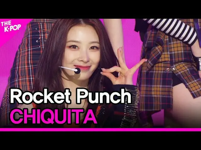 【公式sbp】 Rocket Punch_ _ , CHIQUITA (Rocket Punch_ , CHIQUITA) [THE SHOW_ _  2203