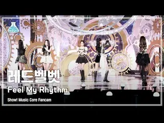 【公式mbk】【芸能研究所 4K】 Red Velvet_  直カム 'Feel My Rhythm' (Red Velvet_  FanCam) Show!M