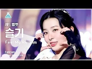 【公式mbk】【芸能研究所4K】Red Velvet_  スルギ直カム 'Feel My Rhythm' (Red Velvet_  SEULGI_  FanC