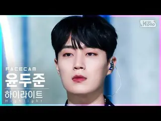 【公式sb1】【フェイスカム4K】ユン・ドジュン(Highlight) 'DAYDREAM' (Highlight_ _  Yoon Du Jun FaceCa