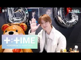 【公式】TXT、[T:TIME] BEOMGYU's Birthday! - TXT (TOMORROW X TOGETHER(TXT))  